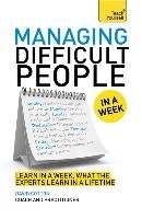 Managing Difficult People in a Week - Cotton David