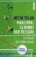 Manchmal gewinnt der Bessere - Tolan Metin