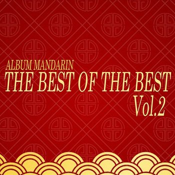 Mandarin The Best Of The Best, Vol. 2 - NN