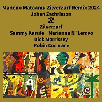 Maneno Mataamu - Johan Zachrisson feat. Zilverzurf