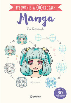Manga. Rysowanie w 10 krokach - Chie Kutsuwada