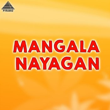 Mangala Nayagan (Original Motion Picture Soundtrack) - S A Rajkumar