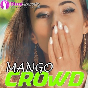 Mango - Crowd
