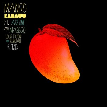 MANGO - KAMAUU feat. Adi Oasis, Masego