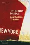 Manhattan Transfer - Dos Passos John