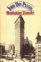 Manhattan Transfer - Dos Passos John, Dos Passos John Roderigo