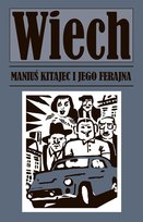 Maniuś Kitajec i jego ferajna WIECH Stefan Wiechecki