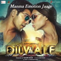 Manma Emotion Jaage (From "Dilwale") Pritam