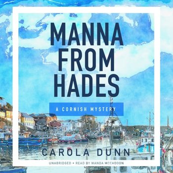 Manna from Hades - Dunn Carola
