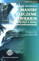 Mantry i leczenie dźwiękiem Gonikman Emma