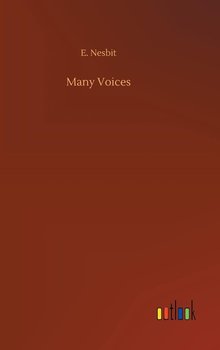 Many Voices - Nesbit E.