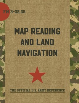 Map Reading and Land Navigation - Department Of The Army