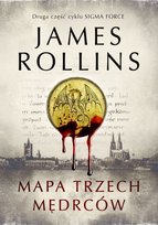 Mapa trzech mędrców. Sigma Force. Tom 2 Rollins James