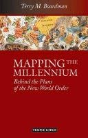 Mapping the Millennium - Boardman Terry M.