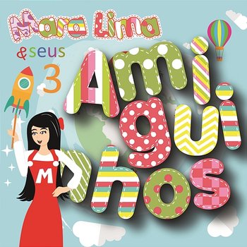 Mara Lima e Seus Amiguinhos, Vol. 3 - Mara Lima