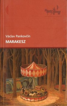 Marakesz - Pankovcin Vaclav