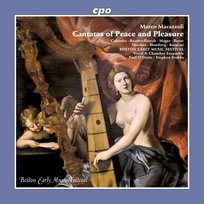 Marazzoli: Cantatas Of Peace And Pleasure Boston Early Music Ensemble