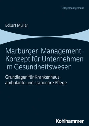 Marburger-Management-Konzept Für Unternehmen Im Gesundheitswesen ...