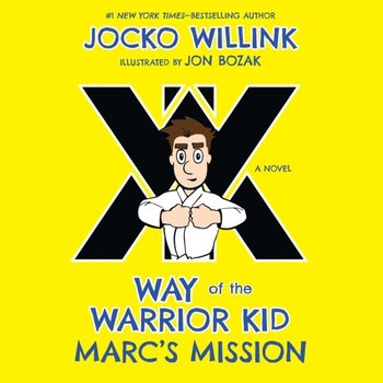 Marc's Mission - Bozak Jon, Willink Jocko