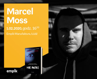 Marcel Moss | Empik Manufaktura