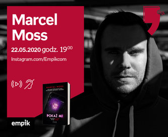 Marcel Moss – Przedpremiera