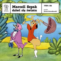 Marceli Szpak dziwi się światu Zenon Kowalowski