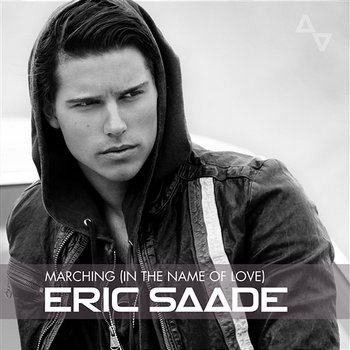 Marching (In The Name Of Love) - Eric Saade