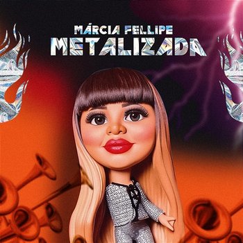 Márcia Fellipe Metalizada - Márcia Fellipe