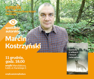 Marcin Kostrzyński | Empik Manufaktura