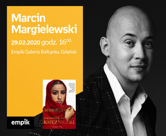 Marcin Margielewski | Empik Galeria Bałtycka