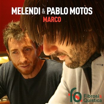 Marco - Melendi & Pablo Motos