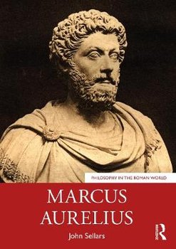 Marcus Aurelius - Sellars John