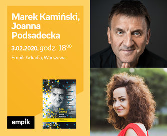 Marek Kamiński, Joanna Podsadecka | Empik Arkadia