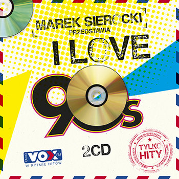 Marek Sierocki przedstawia: I Love 90's - Various Artists