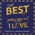 Marek Sierocki Przedstawia: I Love The Best - Various Artists
