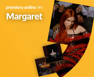 Margaret – PREMIERA ONLINE 