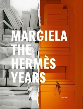 MARGIELA THE HERMÈS YEARS Margiela. The Hermes Years - Katt Debo | Książka w Empik
