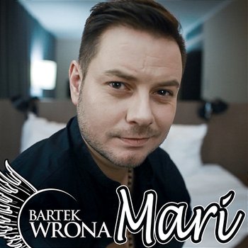 Mari - Bartek Wrona