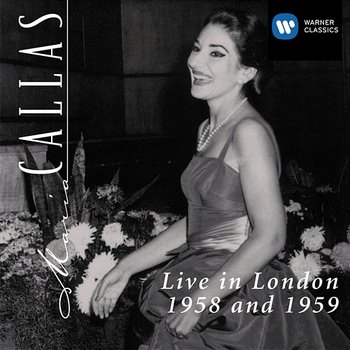 Maria Callas LIve in London 1958 & 1959 - Maria Callas