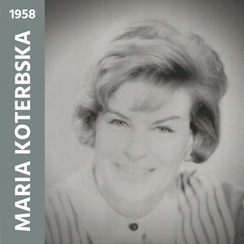 Maria Koterbska (1958) - Maria Koterbska