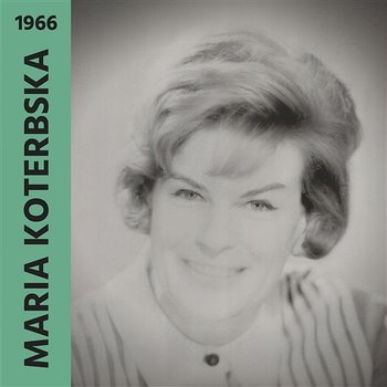 Maria Koterbska (1966) - Maria Koterbska