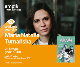 Maria Natalia Tymańska | Empik Arkadia