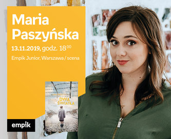 Maria Paszyńska | Scena Empik Junior