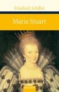 Maria Stuart Schiller Friedrich