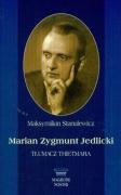 Marian Zygmunt Jedlicki Tłumacz Thietmara - Stanulewicz Maksymilian