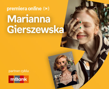Marianna Gierszewska – PREMIERA ONLINE