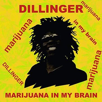Marijuana In My Brain, płyta winylowa - Dillinger