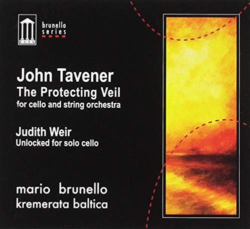 Mario Brunello / Kamerata Baltica - Tavener The Protecting Veil / Weir ...