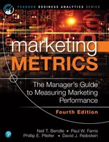 Marketing Metrics [DRM] - ebook PDF David Reibstein, Neil Bendle, Phillip Pfeifer, Paul W. Farris