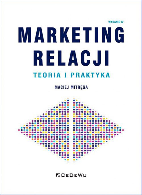 Marketing Relacji Teoria I Praktyka - Mitręga Maciej | Książka W Empik